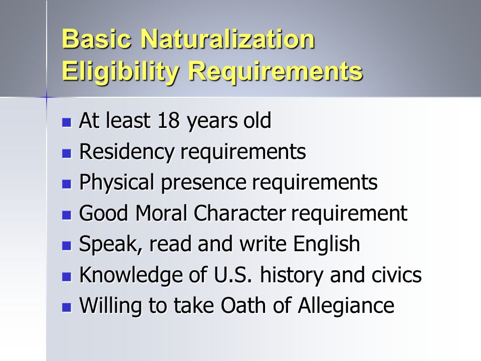 Requirements for Naturalization